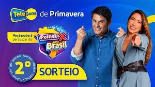 2º SORTEIO  RESULTADOS da TELE SENA de PRIMAVERA 15092024​