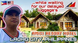 NIGHT AT AMICI RESORT HOTEL LAOAG CITY WAITING FOR OUR DELAYED LUGGAGE FROM PHILIPPINE AIRLINES