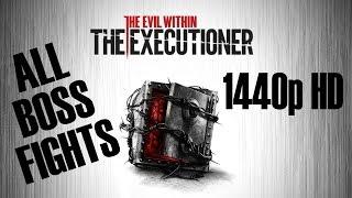 BE THE BOXMAN  The Evil Within The Executioner - All Boss Fights