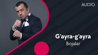 Bojalar - Gayra-gayra  Божалар - Гайра-гайра AUDIO