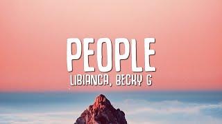 Libianca - People Lyrics ft. Becky G