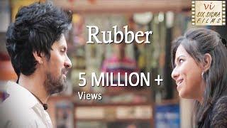 Rubber  An Unusual Love Story  Indian Short Film  5 Million+ Views  Six Sigma Films