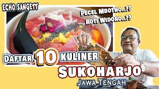 DAFTAR 10 KULINER SUKOHARJO SOLO Jawa Tengah versi MAS POER #kuliner #rekomendasi