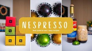 Best Nespresso Espresso Pods & Easy Nespresso Recipes