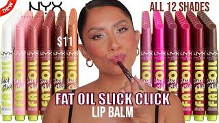 *new* NYX FAT OIL SLICK CLICK LIP BALM + NATURAL LIGHTING LIP SWATCHES  MagdalineJanet