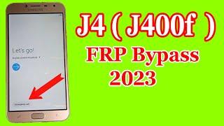 Samsung J4 Frp Bypass 2023  J400F Google Account Android 910  J4 Frp Bypass Without Pc 2023