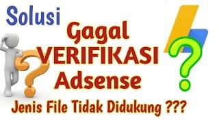 Verifikasi Identitas Adsense File Tidak Didukung