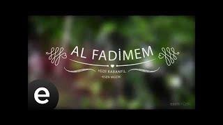 Al Fadimem - Yedi Karanfil Seven Cloves - Official Audio  #esenmüzik