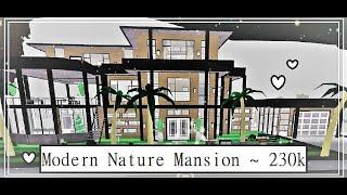 Modern Nature Mansion 230k II BLOXBURG SPEEDBUILD