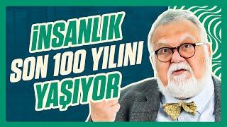 Evrendeki Yok Oluşlar Olmasaydı Ne Olurdu?  Celal Şengör İle Olmasaydı Ne Olurdu?