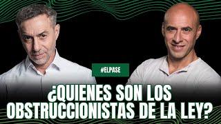 ¿Quienes son los obstruccionistas de la ley?  #Elpase entre Esteban Trebucq y Luis Majul