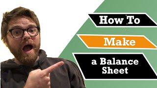 How to Make a Balance Sheet Fast