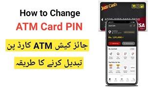 how to change jazzCash ATM Card PIN  Jazz Cash Debit Card  Jazz Cash ATM Card