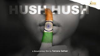 Hush Hush  Documentary Film on Child Sexual Abuse  Farzana Gafoor  Hook Films