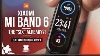 Mi Band 6 - Full Review - vs. Mi band 4 & 5 Xiaomify