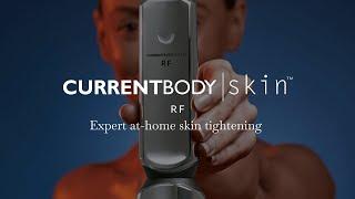 Expert at-home skin tightening   CurrentBody Skin RF Device