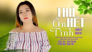 Tuyệt Phẩm Bolero Trữ Tình Cảm Động  Trả Hết Ân Tình  st Tuấn Quang  Băng Nhi MV Music 4K