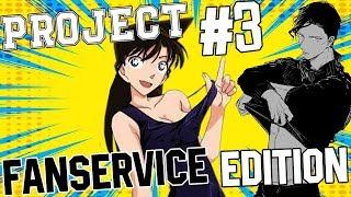 Detective Conan 『PROJECT #3』 Fanservice Edition 【AMV】