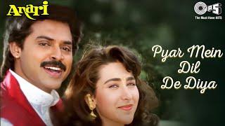 Pyar Mein Dil De Diya  Anari  Karisma Kapoor Venkatesh  Alka Yagnik Kumar Sanu  90s Hits