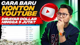 CARA BARU NONTON YOUTUBE DIBAYAR DOLLAR⁉️ HINGGA 9 JUTA? CARA MENGHASILKAN UANG DARI INTERNET