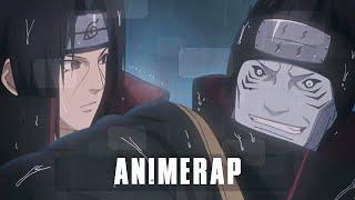 AnimeRap - Реп про Итачи и Кисаме  НАРУТО  Itachi & Kisame Rap 2021