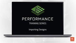 JBL Performance Training  Importing Designs