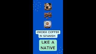 Order coffee in Spanish like a native speaker #internationalcoffeeday #spanish #coffee #cafe #learn