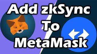 How to add zkSync to MetaMask