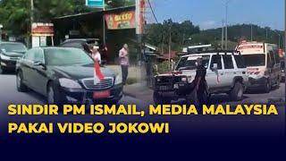 Media Malaysia Pakai Video Jokowi Beri Jalan Ambulans Sindir PM Ismail