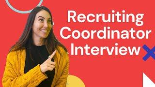 How To Pass Your Recruiting Coordinator Interview