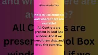 How to use controls and where the are available? @ShivaShankarTech #dotnet c#cse #csharp