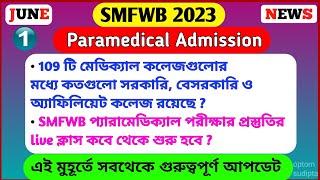 Briefly Describe of SMFWB Paramedical College List  Govt  Private  Affiliate Colleges  Part - 1
