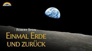 Einmal Erde und zurück - Robert Stein
