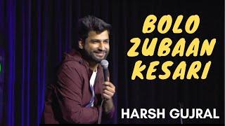 Bolo Zubaan Kesari  Harsh Gujral  Standup Comedy 2022  Youtube Reborn  #harshgujral #thehabitat