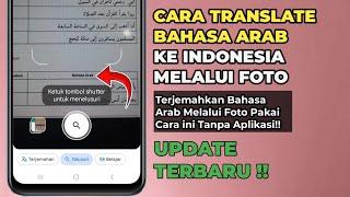 Cara Translate Bahasa Arab ke Indonesia Melalui Foto Tanpa Aplikasi Tambahan