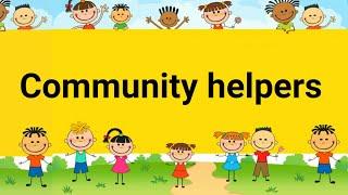 Community helpers  Community helpers for kids  Our helpers  Community helper  people who help us