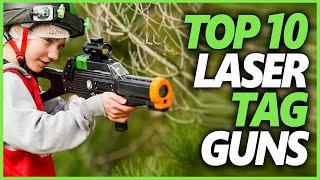 Top 10 Best Laser Tag Guns To Play At Home