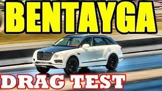 $250K 600 HP Bentley Bentayga - 14 Mile Drag Race Video - Road Test TV®