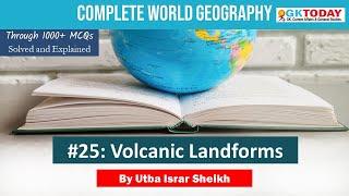 Volcanic Landforms Top World Geography Questions #25