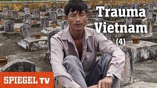 Vietnam 4 Krieg ohne Fronten - Trauma Vietnam  SPIEGEL TV 2013