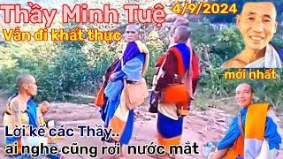 Tin vui 49Thầy Minh Tuệ  đi khất thực ở Núi Suối Ngỗ Lời kể các Sư ai nghe cũng rơi nước mắt #155