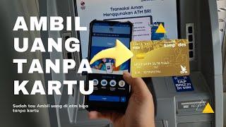 Cara Mengambil Uang di ATM BRI Tanpa Kartu