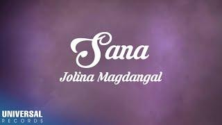 Jolina Magdangal - Sana Official Lyric Video
