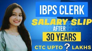 IBPS CLERK Salary after 30 years  Salary till retirement  Paridhi Jain