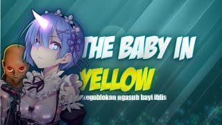 THE BABY IN YELLOW Android▪︎INDONESIA