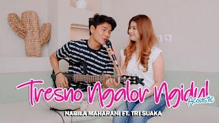 TRESNO NGALOR NGIDUL - NABILA MAHARANI FT TRI SUAKA