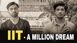 IIT - A MILLION DREAM