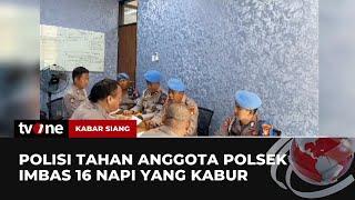 Soal 16 Tahanan Kabur Kapolsek dan Wakapolsek Diperiksa  Kabar Siang tvOne