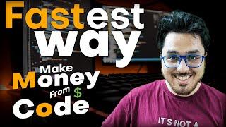 Fastest Way to make Money From Code TRY THIS