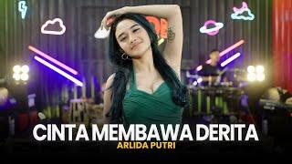 ARLIDA PUTRI - CINTA MEMBAWA DERITA Official Live Music Video